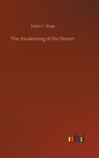 bokomslag The Awakening of the Desert