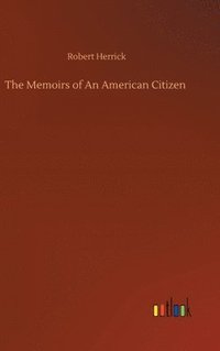 bokomslag Memoirs of An American Citizen