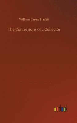 bokomslag The Confessions of a Collector