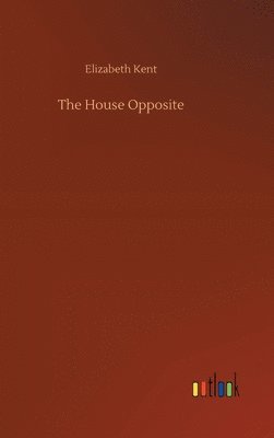 bokomslag The House Opposite
