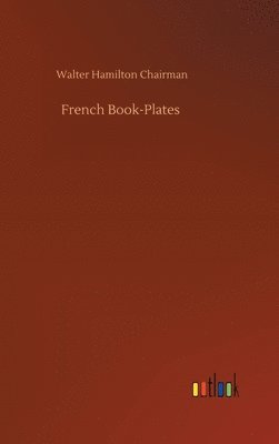 bokomslag French Book-Plates