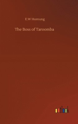 bokomslag The Boss of Taroomba