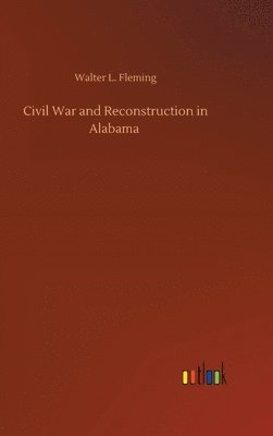 Civil War and Reconstruction in Alabama 1