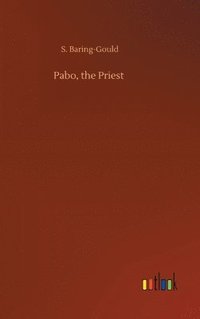 bokomslag Pabo, the Priest