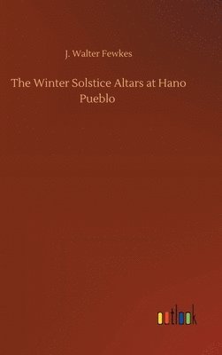 bokomslag Winter Solstice Altars at Hano Pueblo