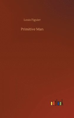 Primitive Man