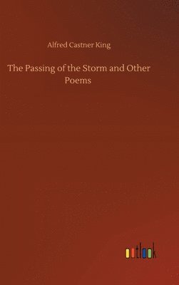 The Passing of the Storm and Other Poems 1