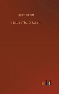 bokomslag Mason of Bar X Ranch