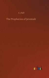 bokomslag The Prophecies of Jeremiah