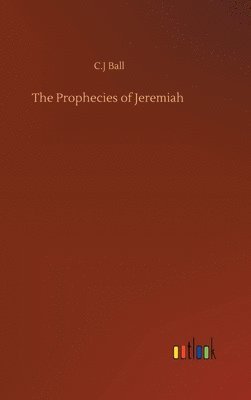 bokomslag The Prophecies of Jeremiah