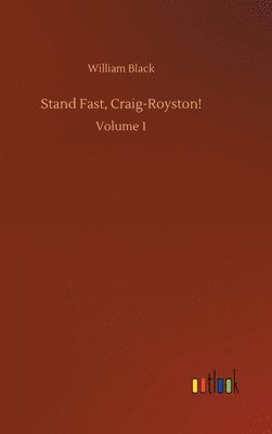 Stand Fast, Craig-Royston!