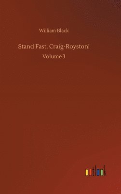 Stand Fast, Craig-Royston!