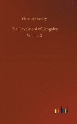 bokomslag Gay Gnani of Gingalee
