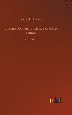 bokomslag Life and Correspondence of David Hume