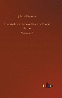 bokomslag Life and Correspondence of David Hume