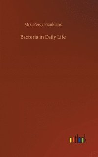 bokomslag Bacteria in Daily Life