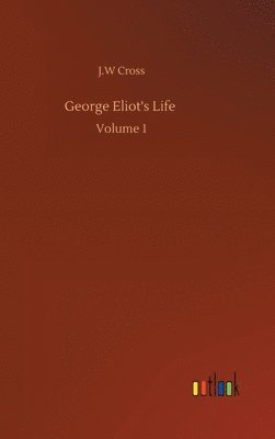 George Eliot's Life 1