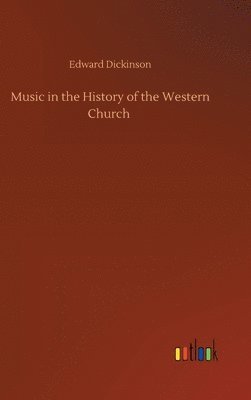 bokomslag Music in the History of the Western Church