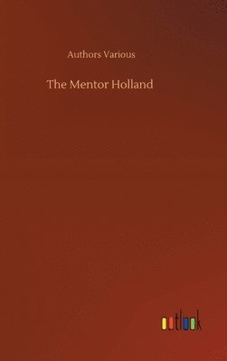 bokomslag The Mentor Holland