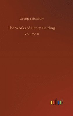 bokomslag The Works of Henry Fielding