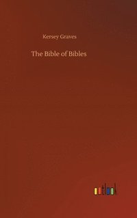bokomslag The Bible of Bibles