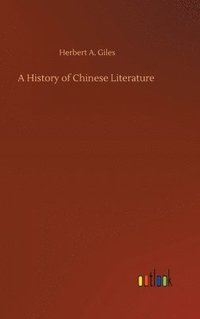 bokomslag A History of Chinese Literature