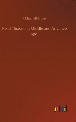 bokomslag Heart Disease in Middle and Advance Age