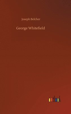 bokomslag George Whitefield