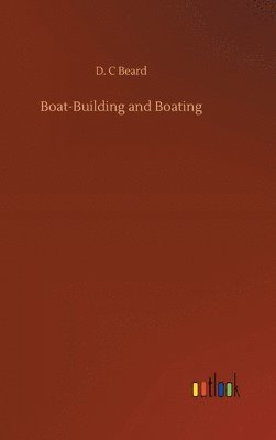 Boat-Building and Boating 1