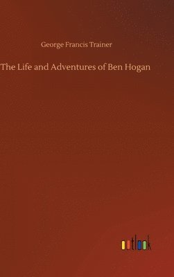 The Life and Adventures of Ben Hogan 1