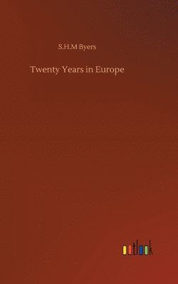 bokomslag Twenty Years in Europe