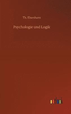 bokomslag Psychologie und Logik