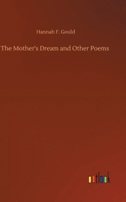 bokomslag The Mother's Dream and Other Poems