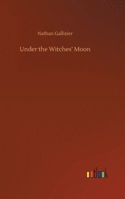 Under the Witches' Moon 1