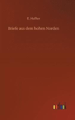 bokomslag Briefe aus dem hohen Norden