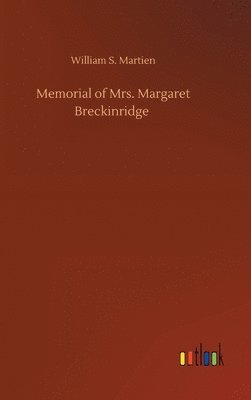 bokomslag Memorial of Mrs. Margaret Breckinridge