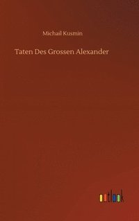 bokomslag Taten Des Grossen Alexander