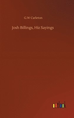 bokomslag Josh Billings, Hiz Sayings