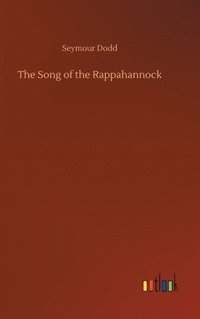 bokomslag The Song of the Rappahannock