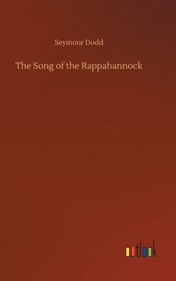 bokomslag The Song of the Rappahannock