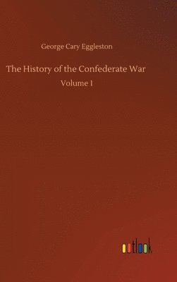 bokomslag History of the Confederate War