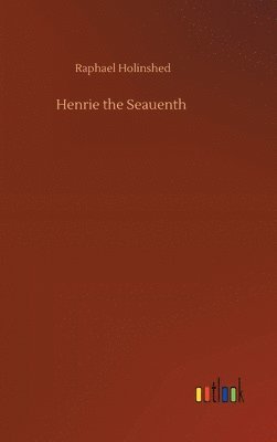 bokomslag Henrie the Seauenth