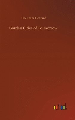 Garden Cities of To-morrow 1