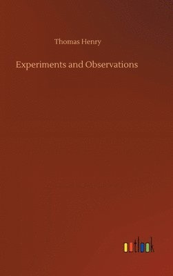 bokomslag Experiments and Observations