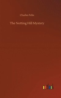 bokomslag The Notting Hill Mystery