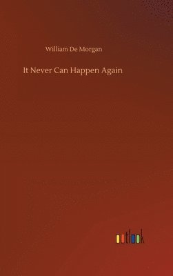 It Never Can Happen Again