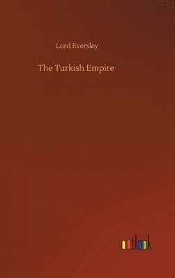 bokomslag The Turkish Empire