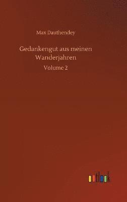 Gedankengut aus meinen Wanderjahren