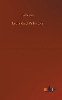 bokomslag Lydia Knight's History