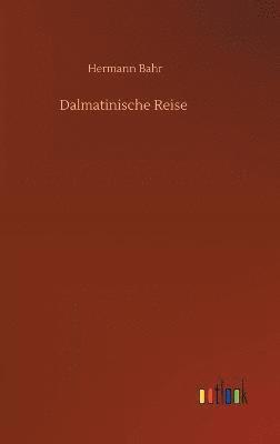 bokomslag Dalmatinische Reise